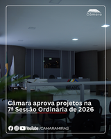  Câmara aprova por unanimidade importantes projetos para o município