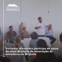 Vereador Alexandre participa de posse da nova diretoria da associação de moradores de Brejinho